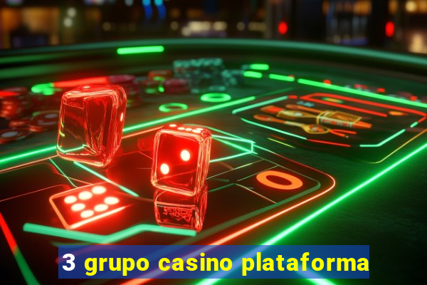 3 grupo casino plataforma